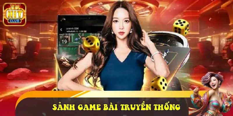Sảnh Game bài truyền thống