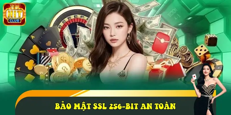Bảo mật SSL 256-bit an toàn